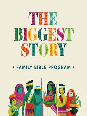 cover image of The Biggest Story Family Bible Program